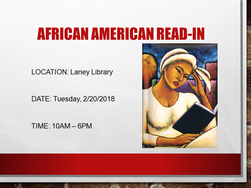 African American Read-in at Laney Library on Tuesday, 2/20/2018, from 10AM to 6PM