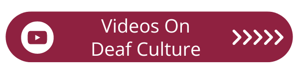 Videos on deaf culture