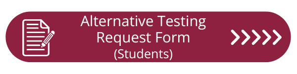 Alternative testing request form for students