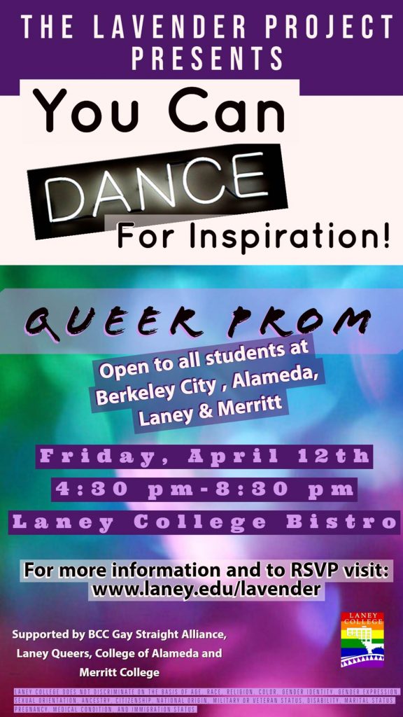 Peralta Queer Prom! Friday April 12 4:30-8:30pm at the Laney Bistro! RSVP at laney.edu/lavender
