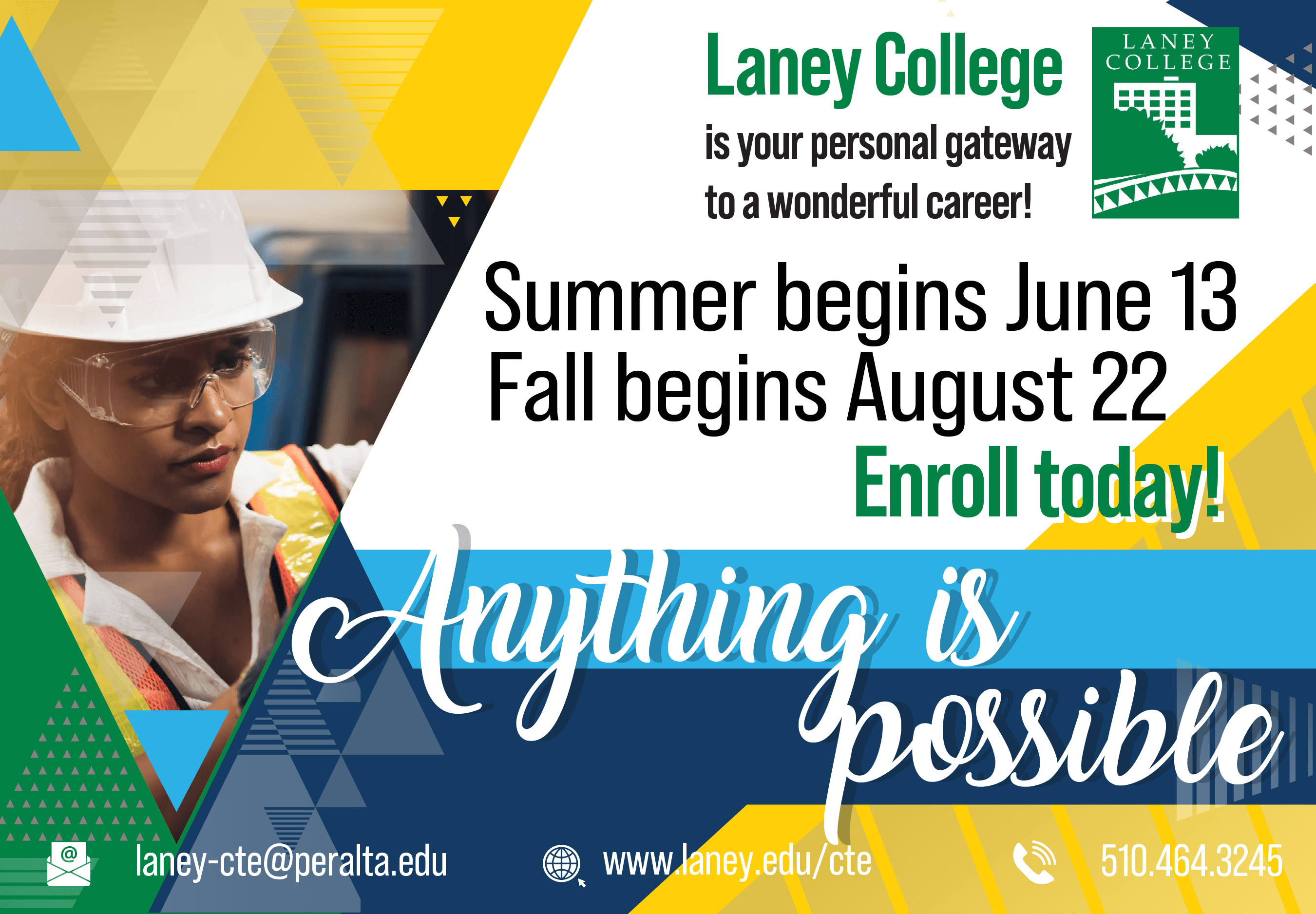 Summer begins June 13 and Fall begins August 22, Enroll today